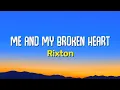 Lagu Rixton - Me and My Broken Heart (Lyrics)
