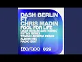 Fool For Life (feat. Chris Madin) (Tomas Heredia Remix)