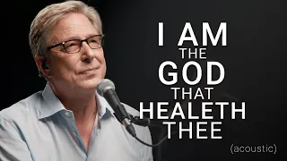don moen i am the god that healeth thee acoustic praise and worship music