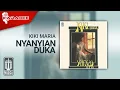 Download Lagu Kiki Maria - Nyanyian Duka (Official Karaoke Video)
