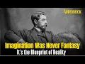Download Lagu IMAGINATION: Use It Consciously And Watch Reality Bend in Your Favor - Henry T. Hamblin - Audiobook