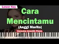 Download Lagu Anggi Marito - Cara Mencintaimu Karaoke Piano \u0026 Strings LOWER KEY