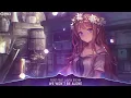 「Nightcore」→ We Won't Be Alone
