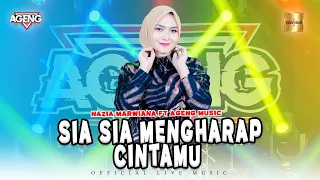 nazia marwiana ft ageng music sia sia mengharap cintamu official live music 