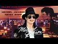 Lagu MICHAEL JACKSON🔹REMIX 2023🔊