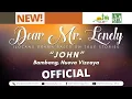 Download Lagu Dear Mr. Lonely - John | June 21, 2025 #DZWTDramasOfficial #DearMrLonely