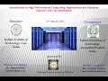 Introduction to High Performance Computing Applications and Systems - One day virtual workshop