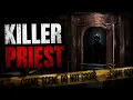 He Was a Priest Until a Double Murder Exposed the Truth