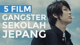 5 film gangster sekolah terbaik jepang