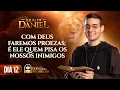 Lagu Jejum de Daniel  12º dia - Com Deus faremos proezas; é Ele quem pisa os nossos inimigos - Salmo 108