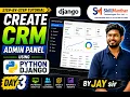 Create CRM Admin Panel in Django Day 3 Complete Python Django Tutorial 2026