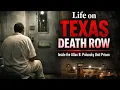 Life on Texas Death Row Inside the Allan B Polunsky Unit Prison Full Documentary