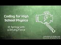 Coding for High School Physics 21 Springs with a Driving Force
