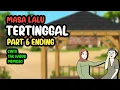 MASA LALU TERTINGGAL PART 6 ENDING - DRAMA KOMEDI