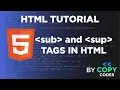 SUB and SUP Tags in HTML How to use Subscripts and Superscripts in HTML HTML Tutorial