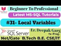31 - Local Variables in SQL How to Declare and Use Local Variables in SQL Queries