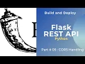 Flask REST API Python series How to add CORS to flask API CORS in flask