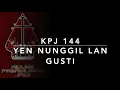 Download Lagu Kidung Pasamuwan Jawi KPJ 144 — Yèn Nunggil Lan Gusti