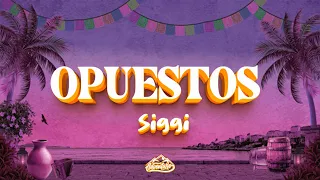 Siggi - Opuestos (Letra)
