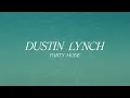 Dustin Lynch – Party Mode (Official Lyric Video)