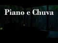 Download Lagu Piano e Chuva - Desperte seu Sono Poderosopara Reduzir a Fadiga Mental e Acalmar a Mente