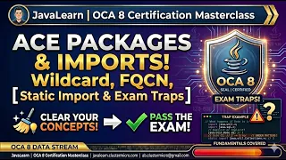 Java OCA 1Z0-808 1 4 Packages Imports Wildcard FQCN Static Import Exam Traps