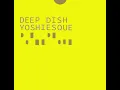 Lagu Deep Dish Yoshiesque Vol 1 Disc 1 1999