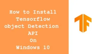 Tensorflow Object detection Install Tensorflow object Detection API setup windows Part-4