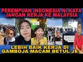Lagu DON'T NEED TO WORK IN MALAYSIA, IT'S BETTER TO WORK IN GAMBOJA, YOU'VE ALREADY BEEN FUCKED WITH A...