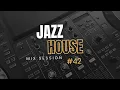 Lagu JAZZ HOUSE MIX SESSION #42
