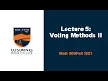 Voting Methods II