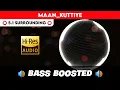 🔥🔥🔥MAAN KUTTIYE | ⭕️ 5.1 SURROUND ⭕️ | 🔊 BASS™ BOOSTED 🔊 | 🔊SUB BASS™🔊 | by THARMi2005