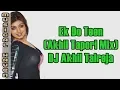 Download Lagu EK DO TEEN CHAR (AKHIL TAPORI MIX) - DJ AKHIL TALREJA