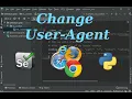 How to change the User-agent on selenium with Python