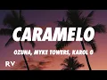 Download Lagu Ozuna x KAROL G x Myke Towers - Caramelo Remix (Letra)