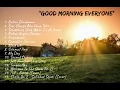 Download Lagu Good Morning Everyone Full Album 2021