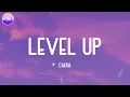 Ciara - Level Up (Lyric Video)