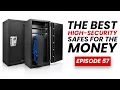 Safe Space Episode 57 The Best High-Security Safes for the Money