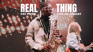 real thing crc music sunday praise
