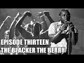 To Pimp A Butterfly Full Explanation: The Blacker The Berry