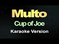 Download Lagu Multo - Cup of Joe (Karaoke Version)