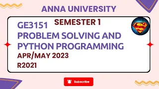 GE3151 Problem Solving and Python Programming 2023