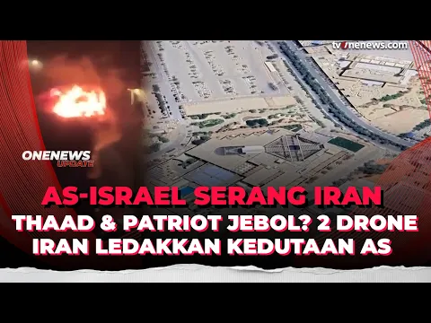 2 Drone Iran Serang Kedutaan AS di Riyadh, THAAD & Patriot Kewalahan?