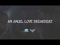 Download Lagu AN ANGEL'S LOVE BREAKBEAT (GOLDEN CROWN)