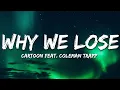 Download Lagu Cartoon - Why We Lose feat. Coleman Trapp (Lyrics)