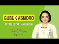Download Lagu (LIRIK) BOWO GUBUKK ASMOROO - TATIN LESTARI HANDAYANI
