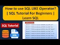 How to use SQL LIKE Operator SQL Tutorial For Beginners Learn SQL