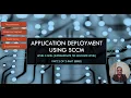 Application Deployment using SCCM - L3 skill