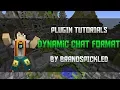Minecraft Plugin Tutorials - DynamicChatFormat