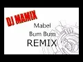 Download Lagu Mabel Bum Bum vs Prezioso Marvin Remix